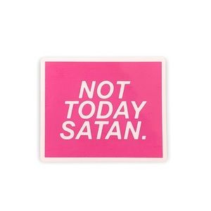 NEW Sticker Not Today Satan Funny Pink Quote Square Waterproof Trendy vsco girl